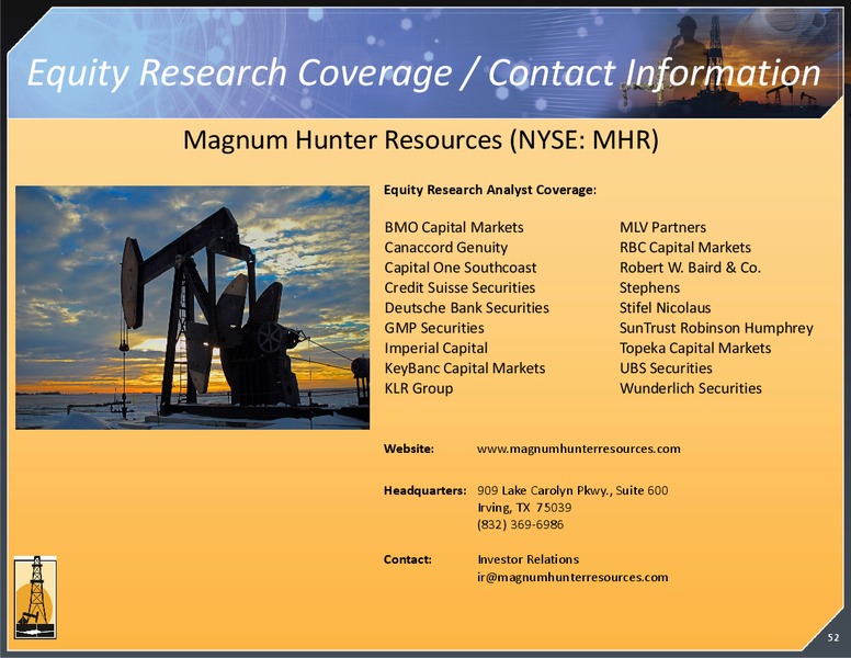 JUNE 2015 INVESTOR PRESENTATION – Magnum Hunter Resources Corp. – slide 52