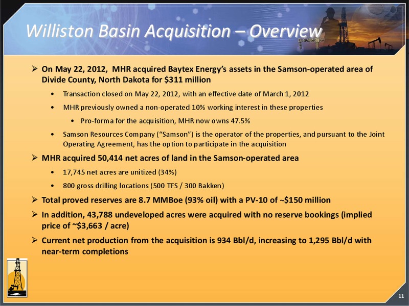 JUNE 2012 INVESTOR PRESENTATION – Magnum Hunter Resources Corp. – slide 11