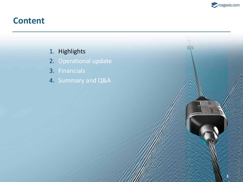 Q2 2015 Results – Magseis Asa – slide 2