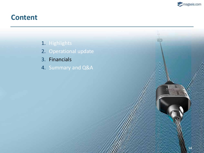 Q2 2015 Results – Magseis Asa – slide 12