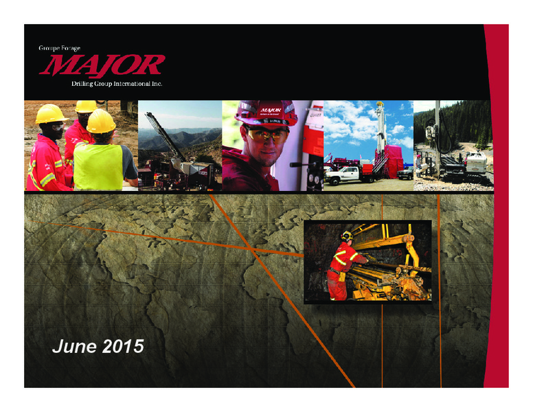 June 2015 Corporate Presentation – Major Drilling – slide 1