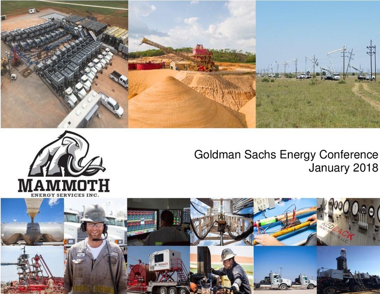 Goldman Sachs Energy Conference – Mammoth Energy Services Inc. – slide 1