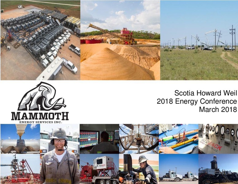 Scotia Howard Weil 2018 Energy Conference – Mammoth Energy Services Inc. – slide 1
