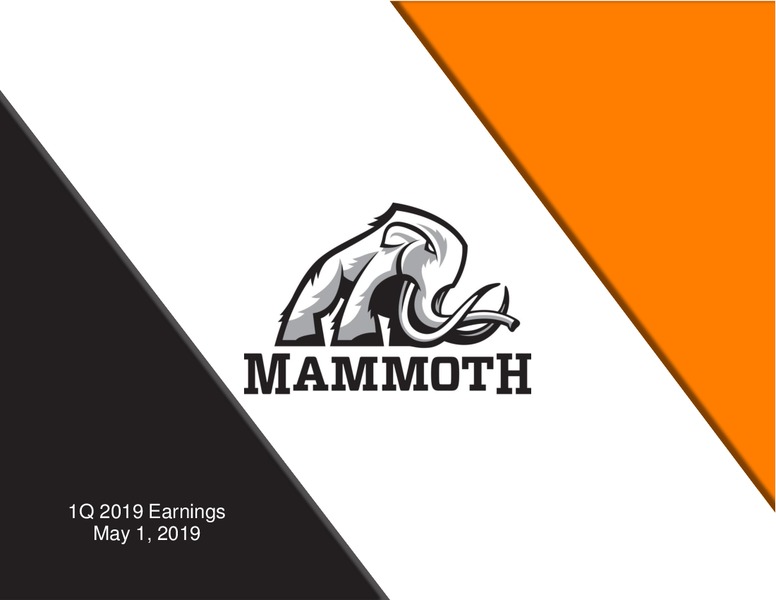 1Q 2019 Earnings Presentation – Mammoth Energy Services Inc. – slide 1