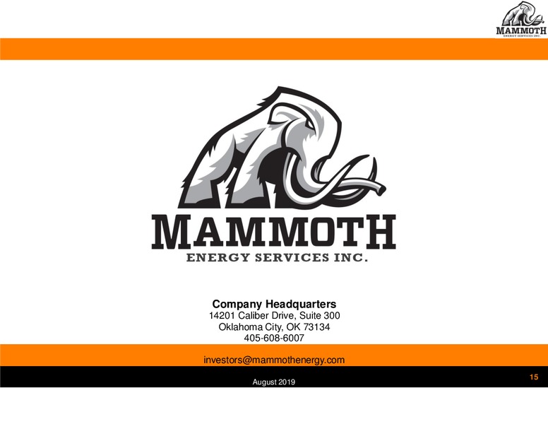 2Q 2019 Earnings Presentation – Mammoth Energy Services Inc. – slide 15