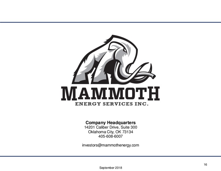 Barclays Global CEO Energy Power Conference – Mammoth Energy Services Inc. – slide 16