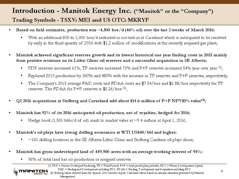 April 2016 Investor Presentation – Manitok Energy Inc. – slide 2
