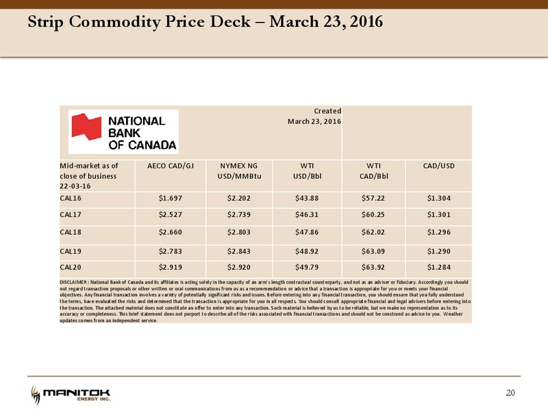 April 2016 Investor Presentation – Manitok Energy Inc. – slide 18