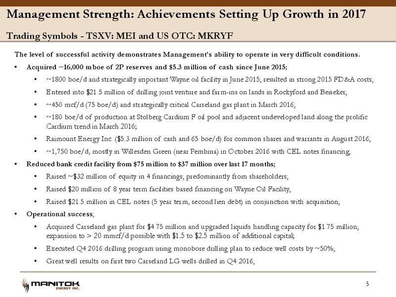 November 2016 Corporate Presentation – Manitok Energy Inc. – slide 3