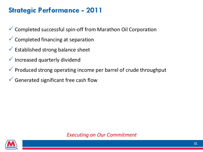 Howard Weil Energy Conference – Marathon Petroleum Corporation – slide 30