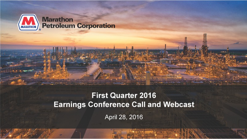 Q1 2016 Earnings Conference Call – Marathon Petroleum Corporation – slide 1