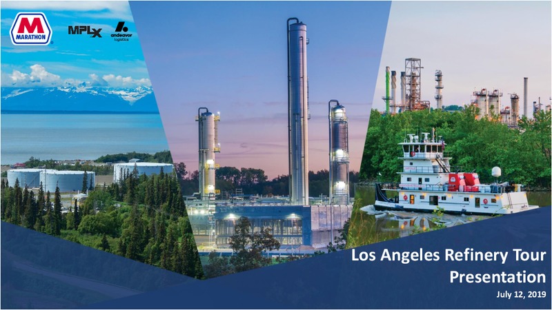 Los Angeles Refinery Tour Presentation – Marathon Petroleum Corporation – slide 1