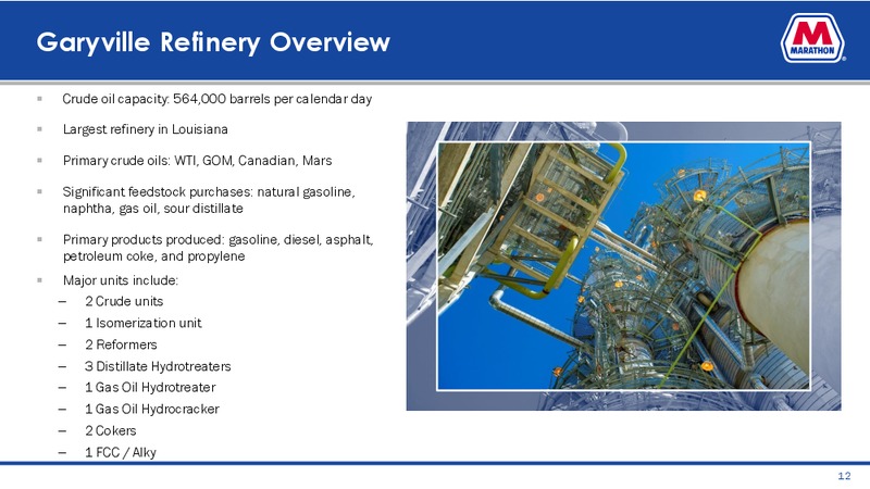 Louisiana Asset Tour Presentation – Marathon Petroleum Corporation – slide 11
