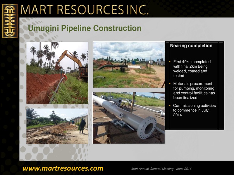 Annual General Meeting – Mart Resources Inc – slide 13