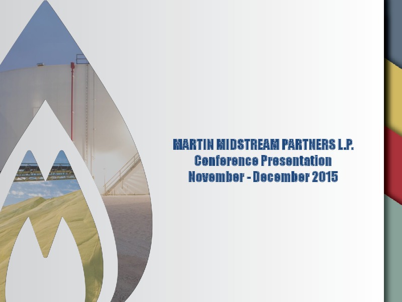 November 2015 Conference Presentation – Martin Midstream Partners Lp – slide 1