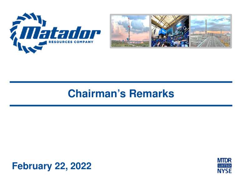 Fourth Quarter and Year End 2021 Earnings – Matador Resources Company – slide 4