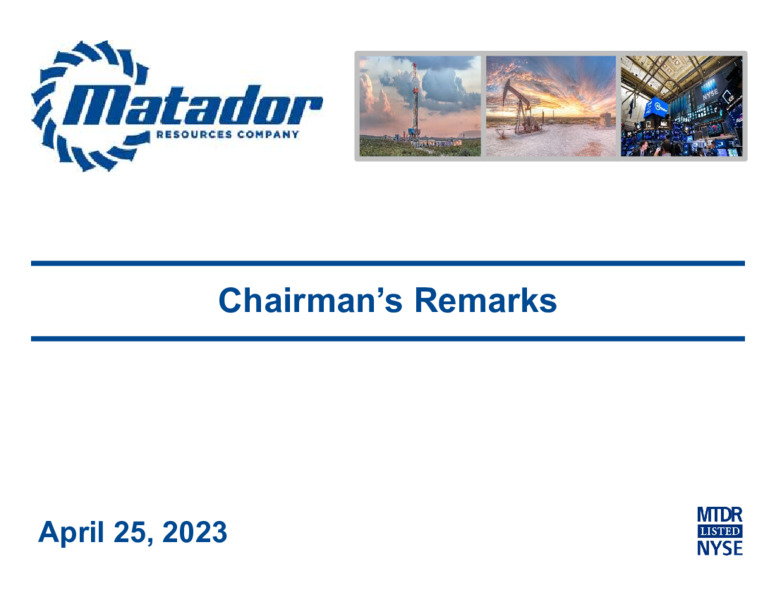 1Q 2023 Earnings Presentation – Matador Resources Company – slide 2