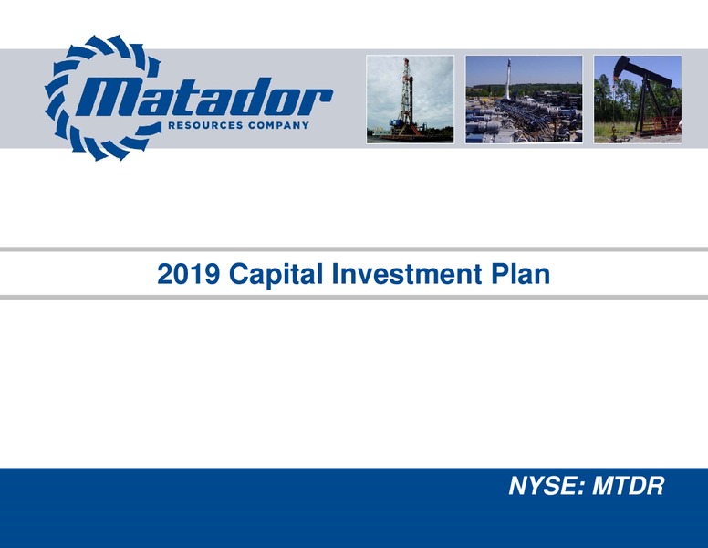 June 2019 Investor Presentation – Matador Resources Company – slide 38