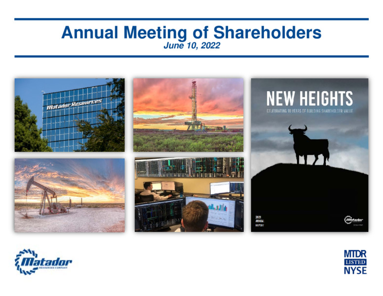 Annual Meeting of Shareholders   June 2022 – Matador Resources Company – slide 1