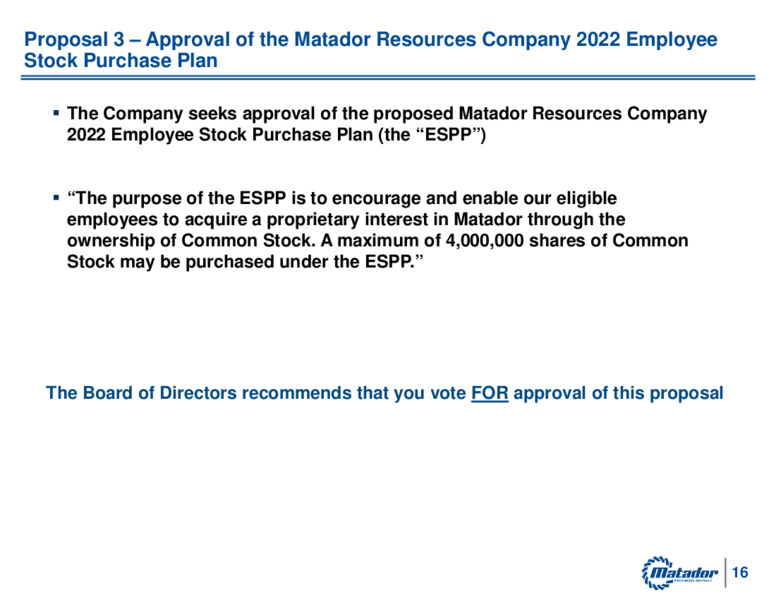 Annual Meeting of Shareholders   June 2022 – Matador Resources Company – slide 15