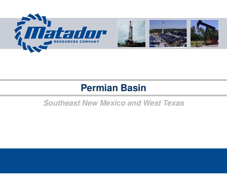 JULY 2015 INVESTOR PRESENTATION – Matador Resources Company – slide 13