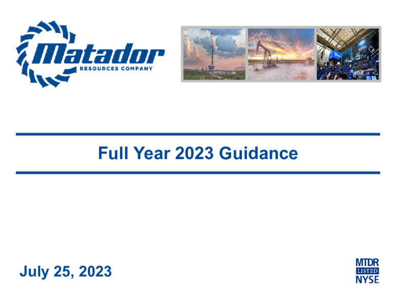 2Q 2023 Earnings Presentation – Matador Resources Company – slide 21