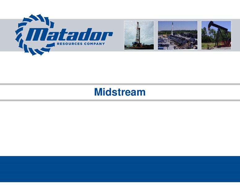 August 2016 Investor Presentation – Matador Resources Company – slide 40