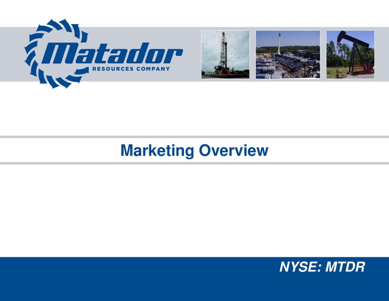 November 2019 Investor Presentation – Matador Resources Company – slide 34