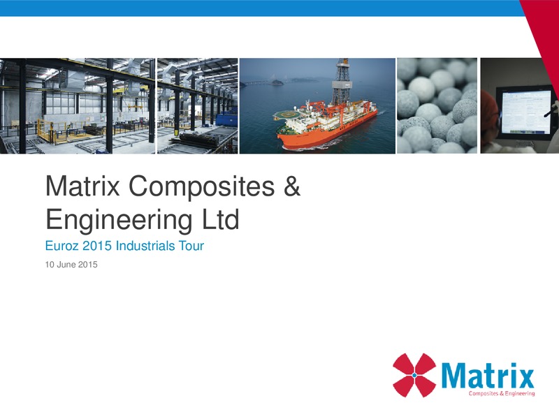 Euroz Industrials Tour – Matrix Service Company – slide 1