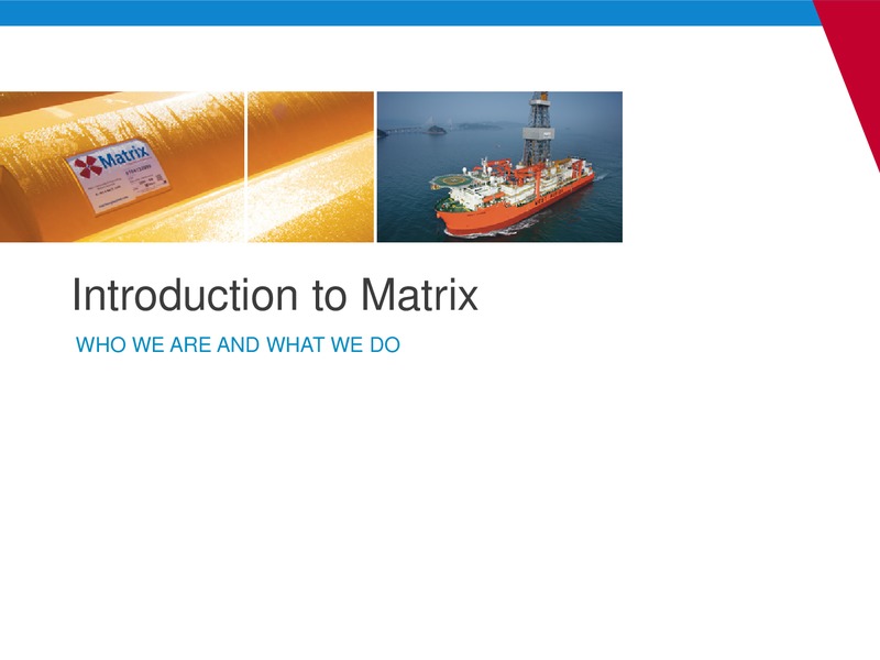 Euroz Industrials Tour – Matrix Service Company – slide 3