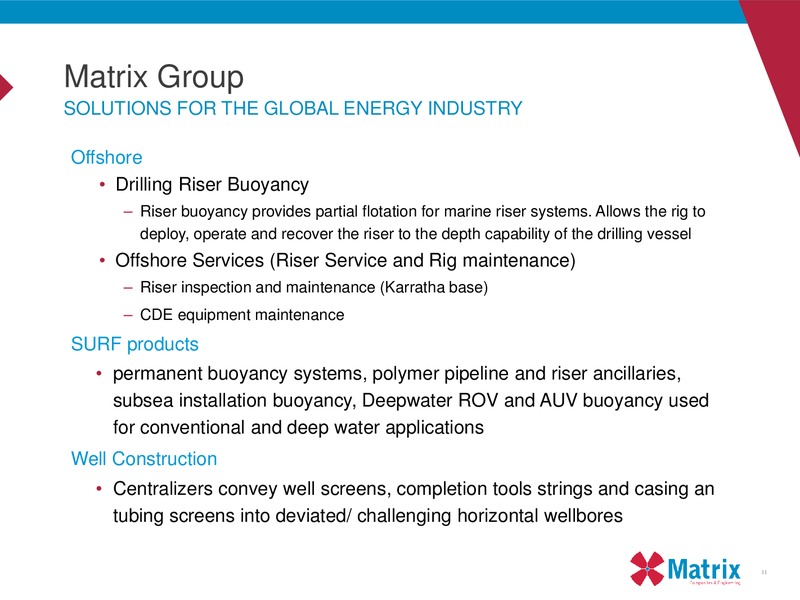 Euroz Industrials Tour – Matrix Service Company – slide 11