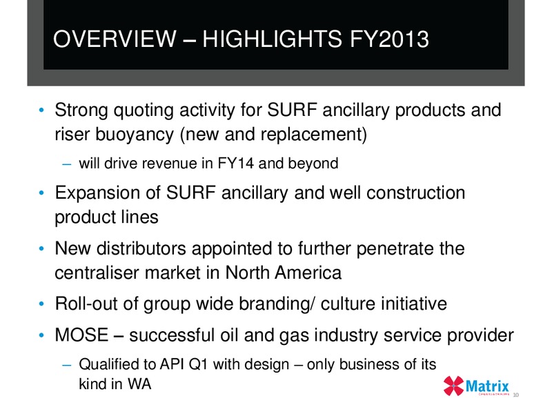 FULL YEAR RESULT 2013 – Matrix Composites & Engineering Limited – slide 9