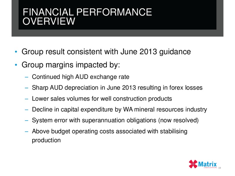 FULL YEAR RESULT 2013 – Matrix Composites & Engineering Limited – slide 18
