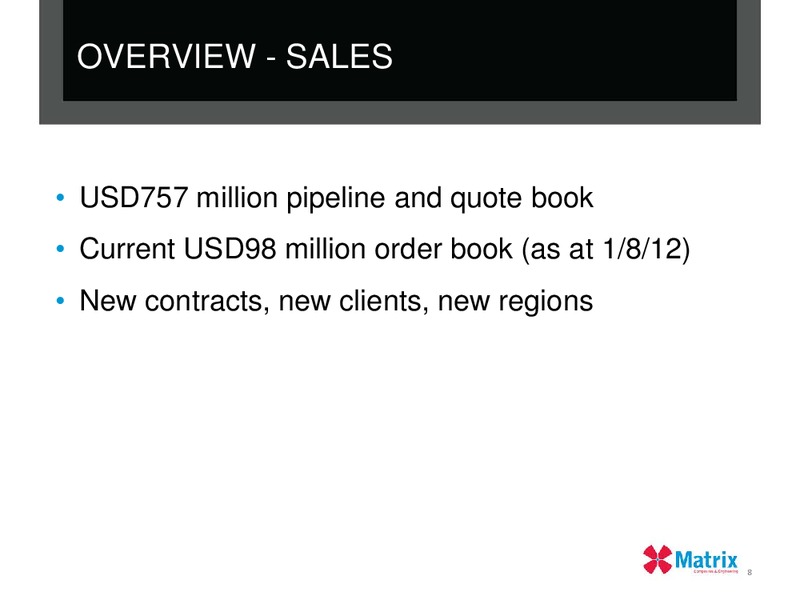 2012 FULL YEAR RESULTS – Matrix Composites & Engineering Limited – slide 7