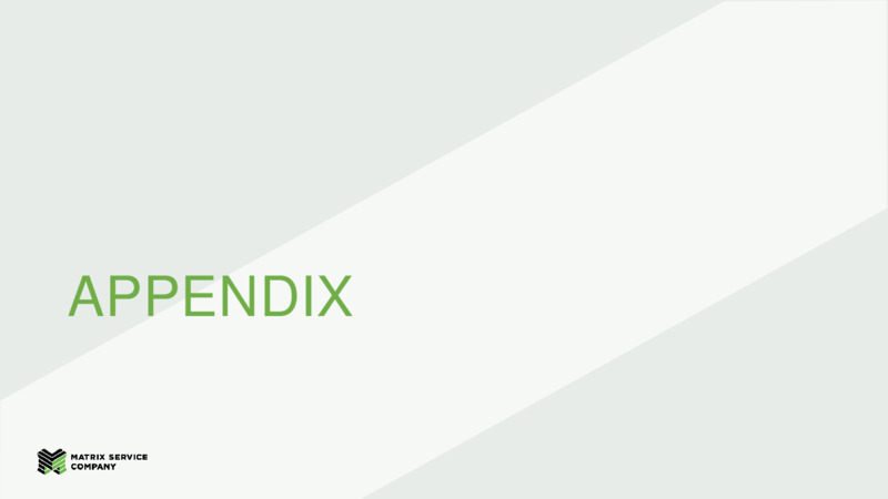 Fourth Quarter and Fiscal Year Ended – Matrix Service Company – slide 16