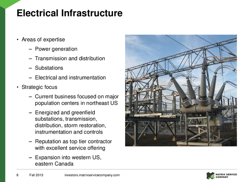 DA DAVIDSON 12TH ANNUAL ENGINEERING & CONSTRUCTION CONFERENCE – Matrix Service Company – slide 8