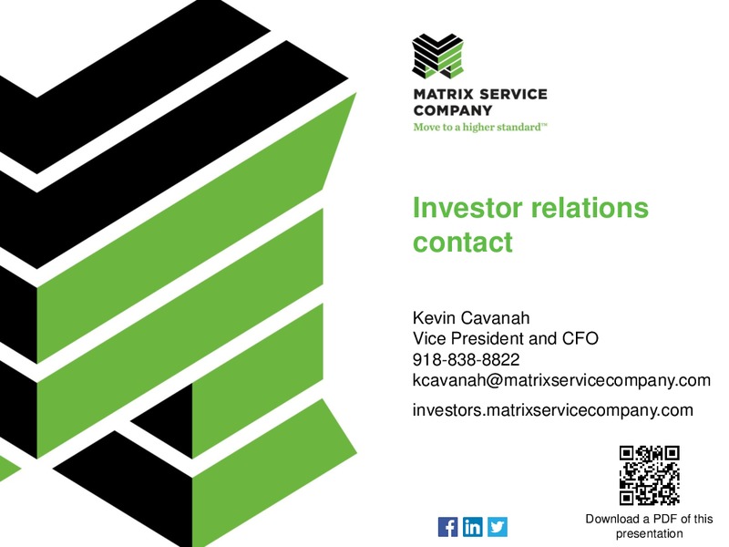 DA DAVIDSON 12TH ANNUAL ENGINEERING & CONSTRUCTION CONFERENCE – Matrix Service Company – slide 23