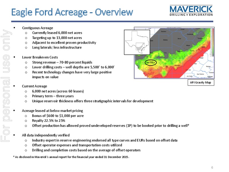September 2016 Investor Presentation – Maverick Drilling & Exploration Ltd – slide 5