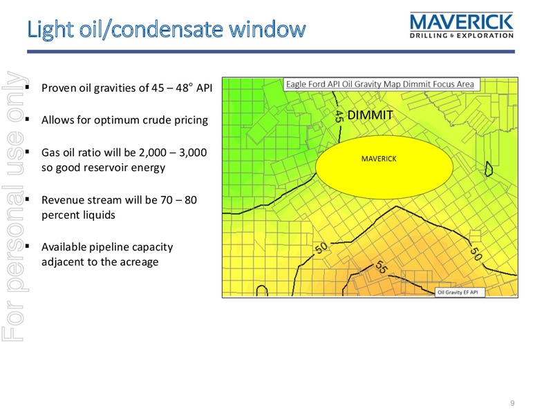 September 2016 Investor Presentation – Maverick Drilling & Exploration Ltd – slide 8