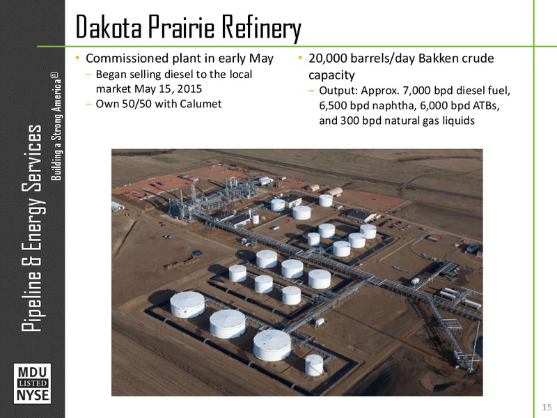 JUNE 2015 INVESTOR PRESENTATION – MDU Resources Group Inc. – slide 14