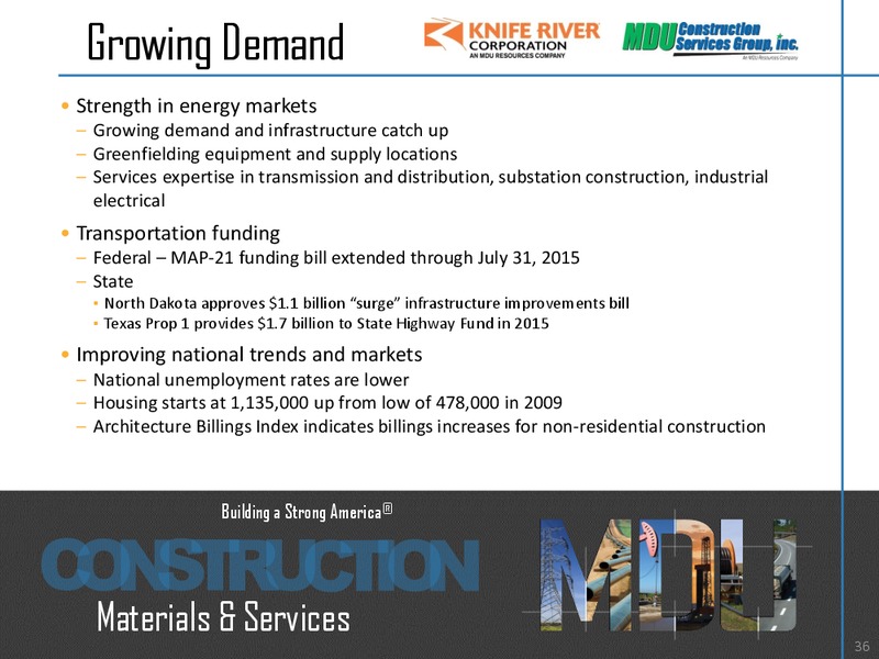 JUNE 2015 INVESTOR PRESENTATION – MDU Resources Group Inc. – slide 35
