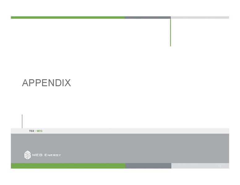 March 2020 Corporate Presentation – Meg Energy – slide 12