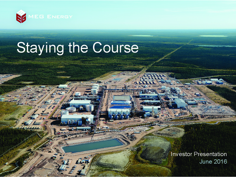 June 2016 Investor Presentation – Meg Energy – slide 1