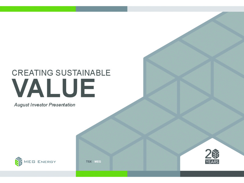 August 2019 Earnings Presentation – Meg Energy – slide 1