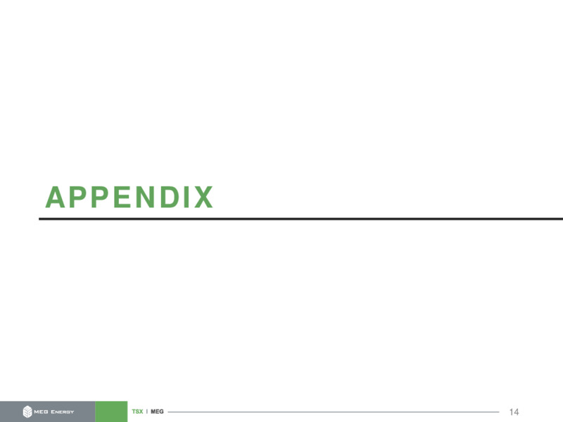 2Q 2020 Earnings Presentation – Meg Energy – slide 14