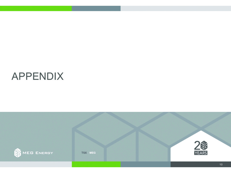 September 2019 Investor Presentation – Meg Energy – slide 9
