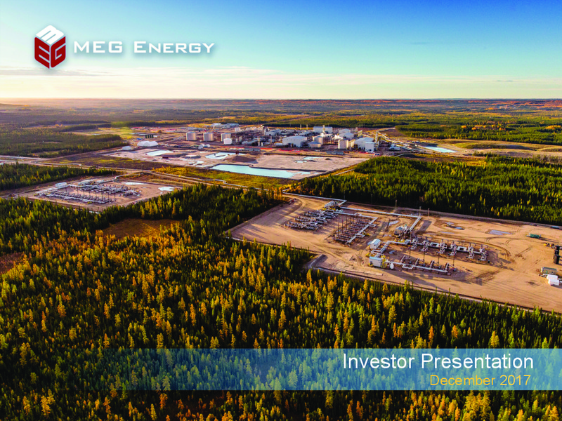 December 2017 Investor Presentation – Meg Energy – slide 1