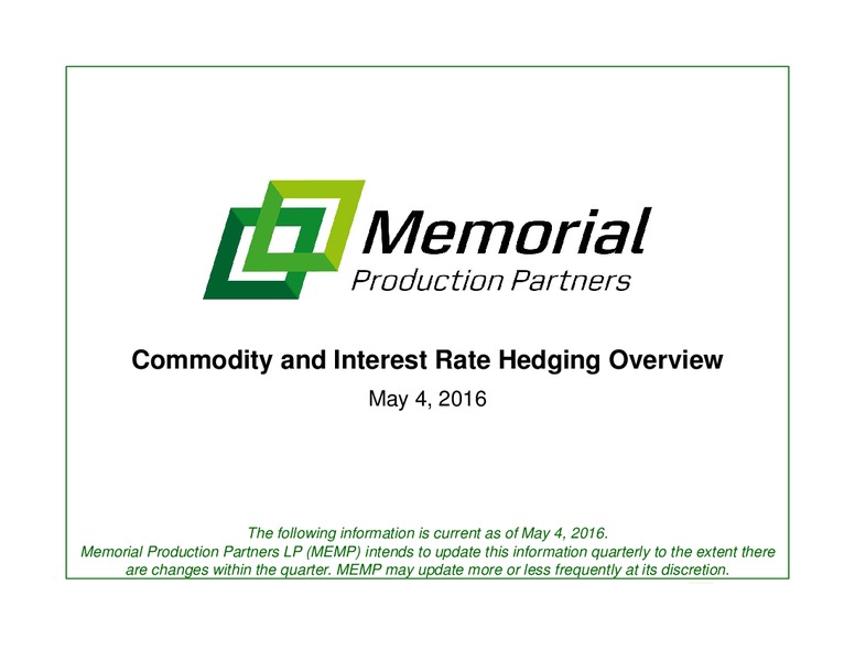 Commodity and Interest Rate Hedging Overview – Memorial Production Partners Lp – slide 1