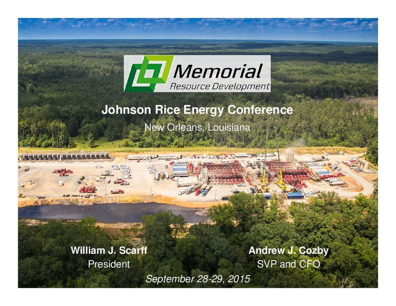 Johnson Rice Energy Conference – Memorial Resource Development Corp. – slide 1