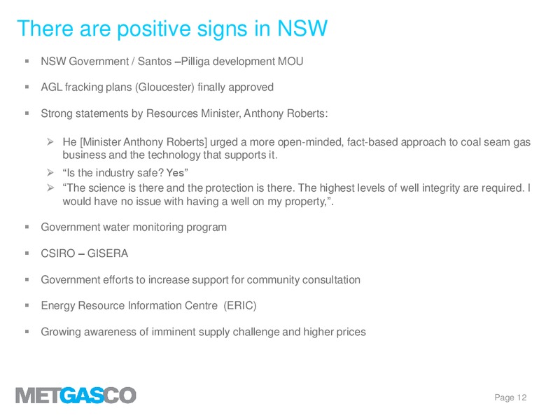 GOOD OIL CONFERENCE – Metgasco – slide 11